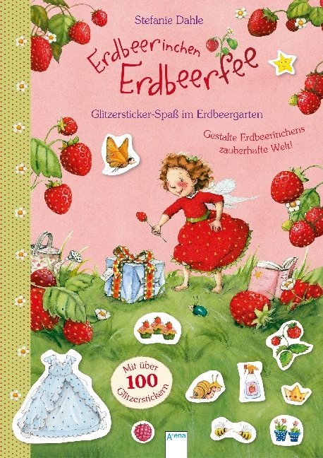 Erdbeerinchen Erdbeerfee - Glitzersticker-Spaß im Erdbeergarten