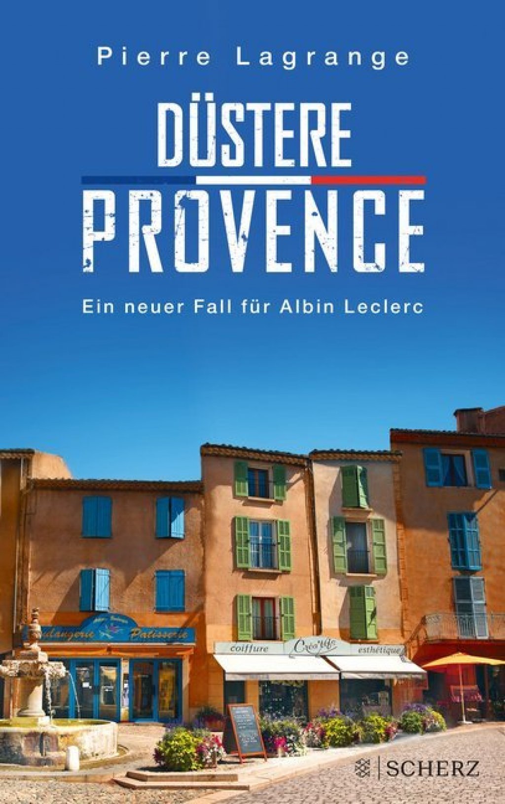 Düstere Provence.      Ein neuer Fall für Albin Leclerc.